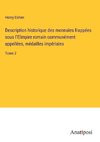 Description historique des monnaies frappées sous l'E¿mpire romain communément appellées, médailles impériales