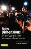 New Dimensions in Privacy Law