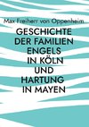 Geschichte der Familien Engels in Köln und Hartung in Mayen