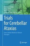 Trials for Cerebellar Ataxias