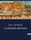 LA FINGIDA ARCADIA