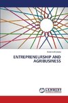 ENTREPRENEURSHIP AND AGRIBUSINESS