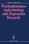 Psychopharmacoendocrinology and Depression Research