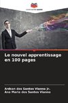 Le nouvel apprentissage en 100 pages