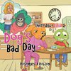 Dog's Bad Day