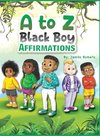 A to Z Black Boy Affirmations