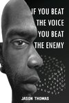 If you beat the voice, you beat the Enemy!