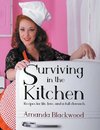 Surviving in the Kitchen