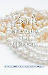 Pearls - Sophisticated and Mysterious