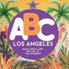 ABC Los Angeles - Learn the Alphabet with Los Angeles