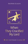 When They Crucified My Lord