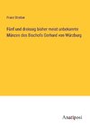 Fünf und dreissig bisher meist unbekannte Münzen des Bischofs Gerhard von Würzburg