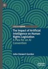 The Impact of Artificial Intelligence on Human Rights Legislation