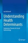 Understanding Health Determinants