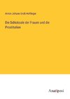 Die Schicksale der Frauen und die Prostitution