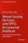 Women Securing the Future with TIPPSS for Connected Healthcare