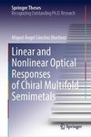 Linear and Nonlinear Optical Responses of Chiral Multifold Semimetals