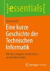 Eine kurze Geschichte der Technischen Informatik