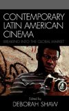 Contemporary Latin American Cinema