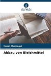 Abbau von Bleichmittel