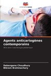 Agents anticariogènes contemporains