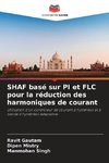 SHAF basé sur PI et FLC pour la réduction des harmoniques de courant