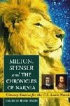 Milton, Spenser and the Chronicles of Narnia