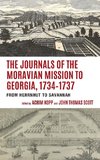 The Journals of the Moravian Mission to Georgia, 1734-1737