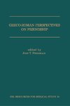 Greco-Roman Perspectives on Friendship