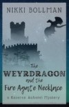 The Weyrdragon and the Fire Agate Necklace