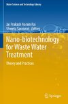 Nano-biotechnology for Waste Water Treatment