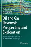 Oil and Gas Reservoir Prospecting and Exploration