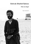 Sohrab Shahid Saless - Film im Kopf