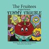 The Fruitees Experience Tummy Trouble