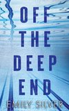 Off The Deep End