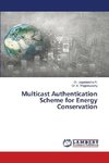 Multicast Authentication Scheme for Energy Conservation