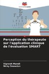 Perception du thérapeute sur l'application clinique de l'évaluation SMART