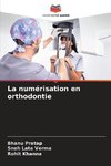 La numérisation en orthodontie