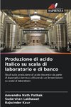 Produzione di acido italico su scala di laboratorio e di banco