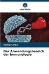 Der Anwendungsbereich der Immunologie