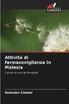 Attività di farmacovigilanza in Malesia