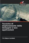 Tecniche di miglioramento delle immagini e loro applicazioni