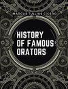 History Of Famous Orators