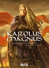 Karolus Magnus - Kaiser der Barbaren. Band 2