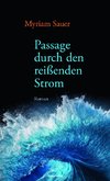 Passage durch den reißenden Strom