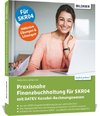 Praxisnahe Finanzbuchhaltung mit SKR04 mit DATEV Kanzlei-Rechnungswesen