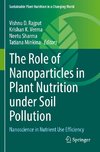 The Role of Nanoparticles in Plant Nutrition under Soil Pollution