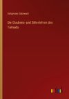 Die Glaubens- und Sittenlehren des Talmuds