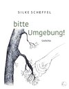 bitte Umgebung!