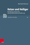 Ketzer und Heiliger